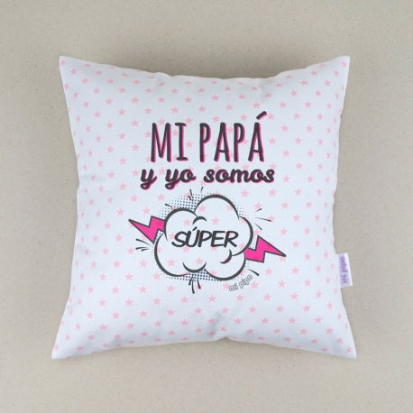 Cojín Personalizado rosa Papá y yo somos súper